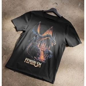 Feminism Dragon Fantasy Unisex Tshirt